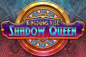 Kingdoms Rise: Shadow Queen™ - PORTBET88
