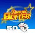 Tens or Better 50 Hand - PORTBET88