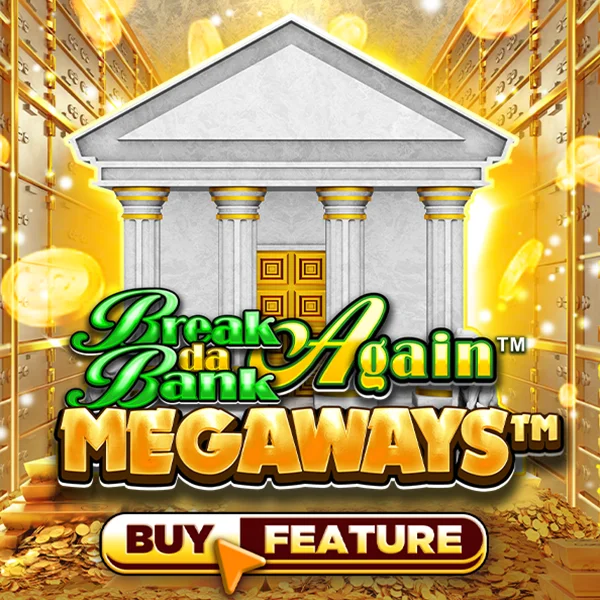 Microgaming : Break Da Bank Again&trade; MEGAWAYS&trade; - PORTBET88