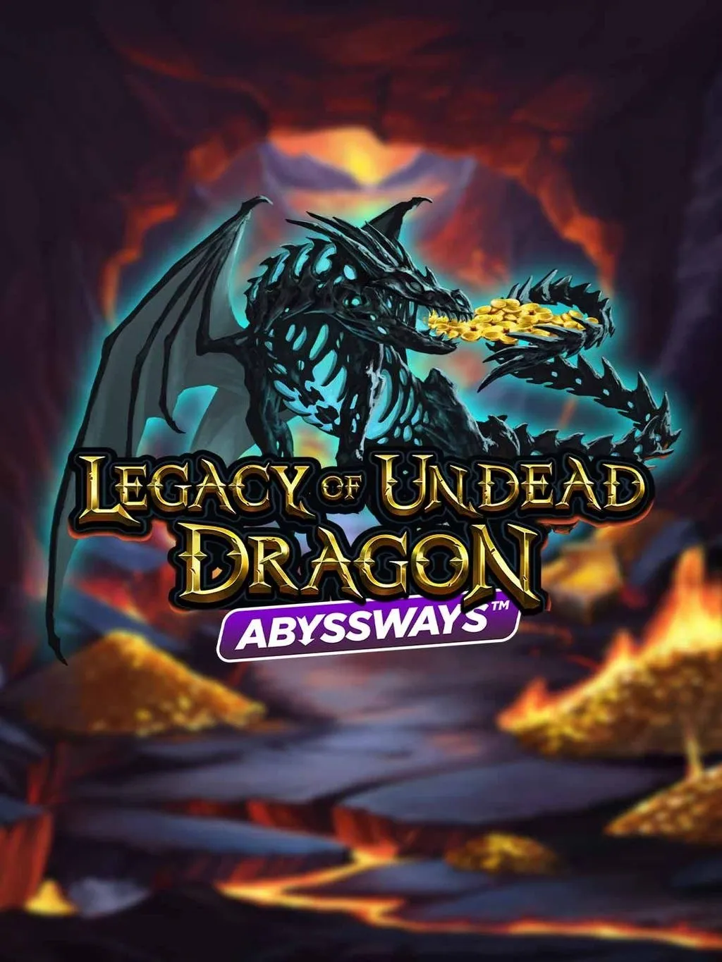 Legacy of Undead Dragon ABYSSWAYS - PORTBET88