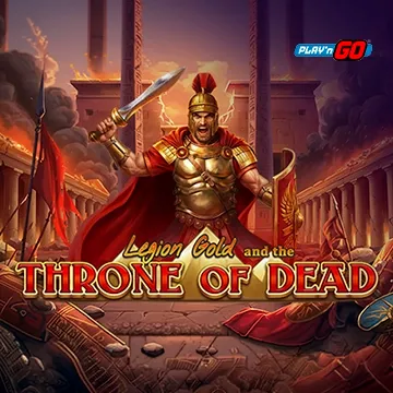 Legion Gold and the Throne of Dead - PORTBET88