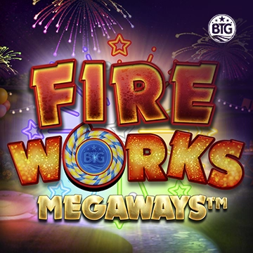 Bigtime : Fireworks Megaways - PORTBET88