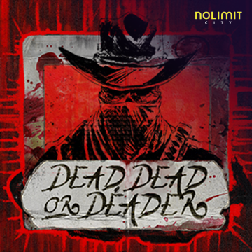 Dead, Dead Or Deader - PORTBET88