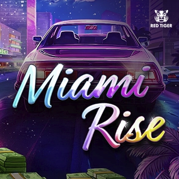 Miami Rise - PORTBET88