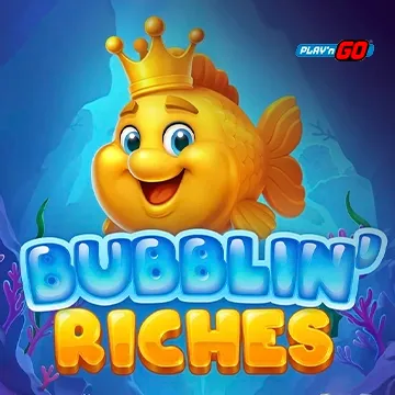 Bubblin Riches - PORTBET88